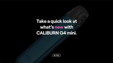 Load image into Gallery viewer, Uwell Caliburn G4 Mini Pod System Kit 1100mAh 3ml